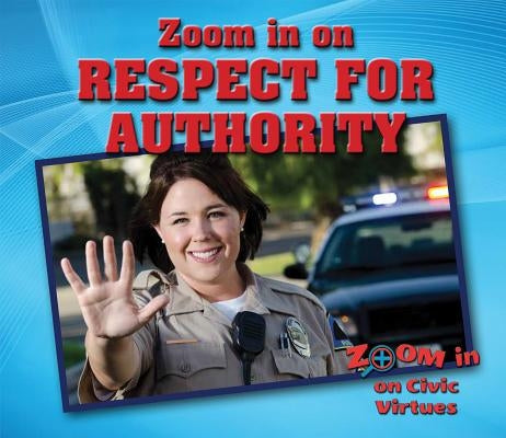 Zoom in on Respect for Authority by Santos, Rita