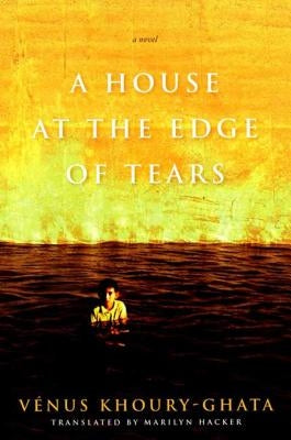 A House at the Edge of Tears by Hacker, Marilyn