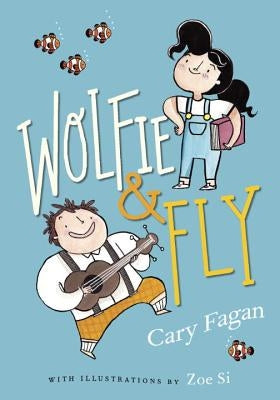 Wolfie and Fly by Fagan, Cary