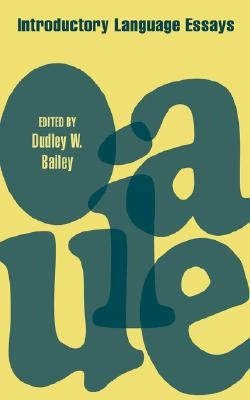 Introductory Language Essays by Bailey, Dudley W.