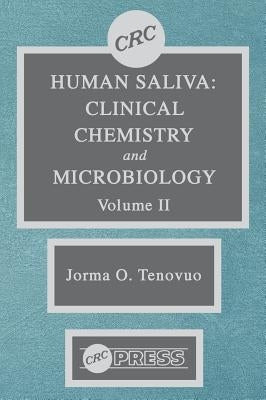 Human Saliva, Volume II by Tenovuo, Jorma O.