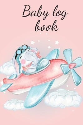 Baby log book by Publishing, Cristie