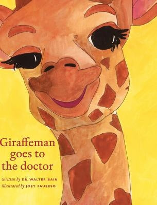 Giraffeman goes to the doctor by Bain, Walter