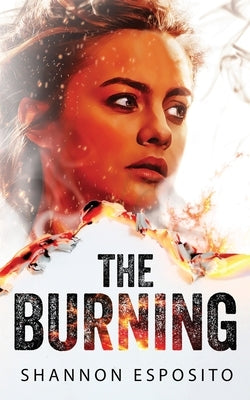 The Burning by Esposito, Shannon