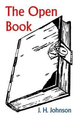 The Open Book by Johnson, J. H.