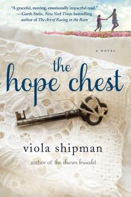 The Hope Chest by Shipman, Viola
