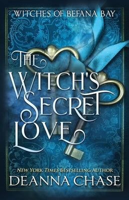 The Witch's Secret Love by Chase, Deanna