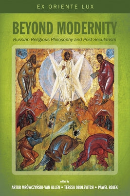 Beyond Modernity by Mrowczynski-Van Allen, Artur