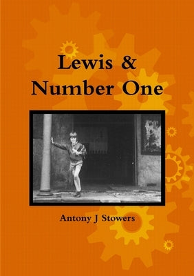 Lewis & Number One by Stowers, Antony J.