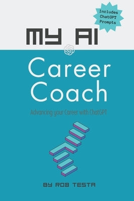 My AI Career Coach by Testa, Rob