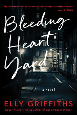 Bleeding Heart Yard by Griffiths, Elly