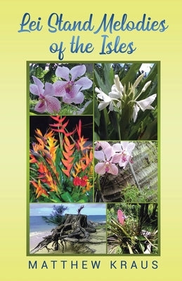 Lei Stand Melodies of the Isles by Kraus, Matthew