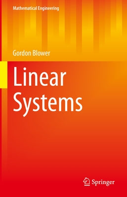 Linear Systems by Blower, Gordon