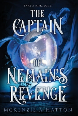The Captain of Nemain's Revenge by Hatton, McKenzie A.