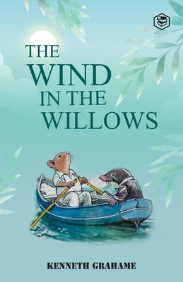 The Wind in the Willows by Grahame, Kenneth