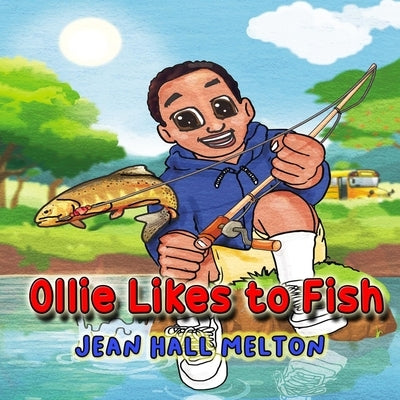 Ollie Likes To Fish by Hall Melton, Jean