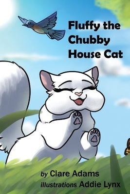 Fluffy the Chubby House Cat by Lynx, Addie