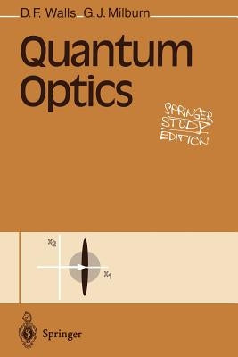 Quantum Optics by Walls, D. F.