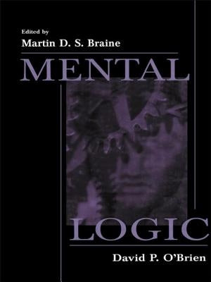 Mental Logic by Braine, Martin D. S.