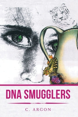Dna Smugglers by Argon, C.