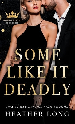 Some Like it Deadly by Long, Heather