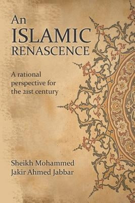 An Islamic Renascence by Jabbar, Mohammed