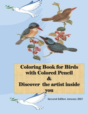 Coloring Book for Birds with Colored Pencil & Discover the artist inside you by Mohammed, Sbaine Mohammed
