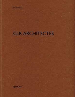 Clr Architectes by Wirz, Heinz