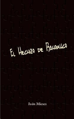El Hechizo de Bahoruco by Mieses, Ivan