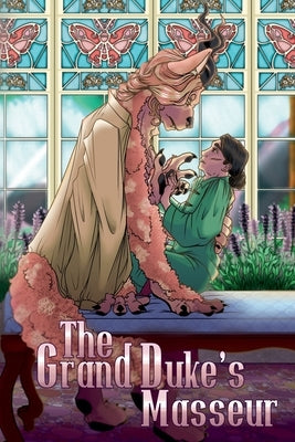 The Grand Duke's Masseur by Thornton, Rori