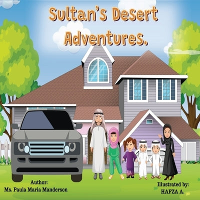 Sultan's Desert Adventures. by Manderson, Paula Maria