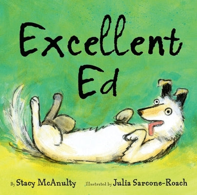 Excellent Ed by McAnulty, Stacy