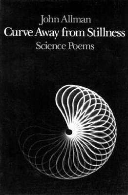 Curve Away from Stillness by Allman, John