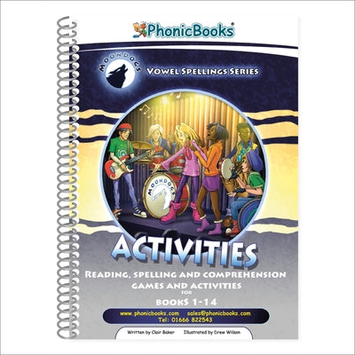 Phonic Books Moon Dogs Set 3 Vowel Spellings Activities: Photocopiable Activities Accompanying Moon Dogs Set 3 Vowel Spellings Books for Older Readers by Phonic Books