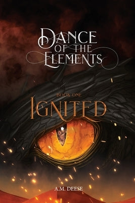 Ignited by Deese, A. M.