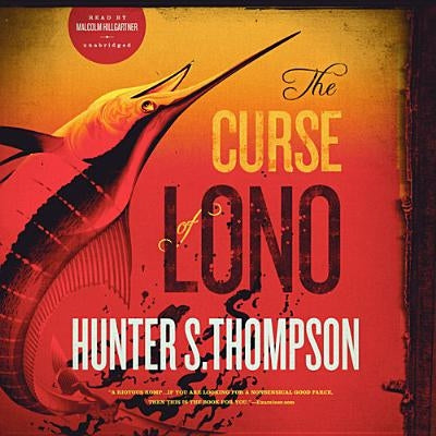 The Curse of Lono by Thompson, Hunter S.