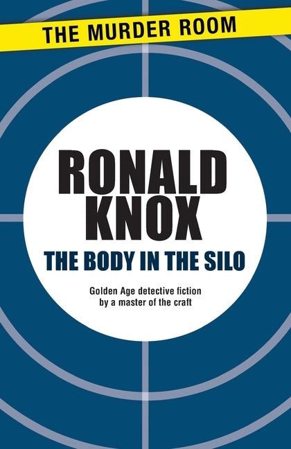 The Body in the Silo by Knox, Ronald