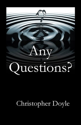 Any Questions? by Doyle, Christppher