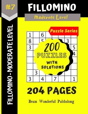 Fillomino Puzzle Series: 200 Brain Teasers Puzzle Book Collection by Publishing, Brain Wonderful