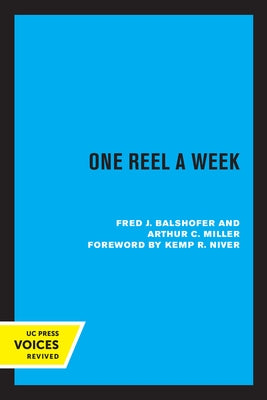 One Reel a Week by Balshofer, Fred J.