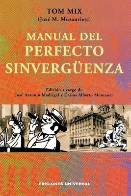 Manual del Perfecto Sinverguenza by Muzaurieta, Jose M.