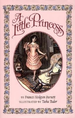 A Little Princess [With Satin Ribbon] by Burnett, Frances Hodgson