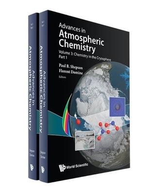 Chemistry in the Cryosphere (in 2 Parts) by Shepson, Paul