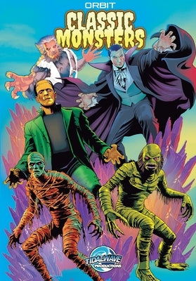 Orbit: Classic Monsters by Frizell, Michael