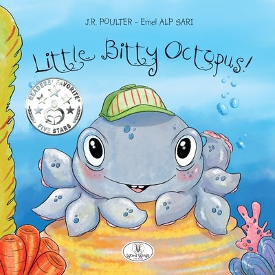 Little Bitty Octopus by Poulter, J. R.