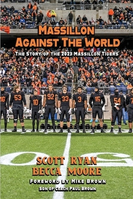 Massillon Against The World by Ryan, Scott