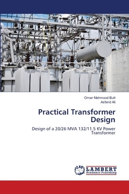 Practical Transformer Design by Mahmood Butt, Omer