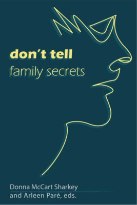 Don?t Tell: Family Secrets by Sharkey, Donna McCart
