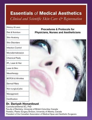 Essentials of Medical Aesthetics: Clinical and Scientific Skin Care & Rejuvenation by Honardoust, Dariush