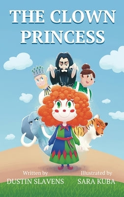 The Clown Princess by Slavens, Dustin